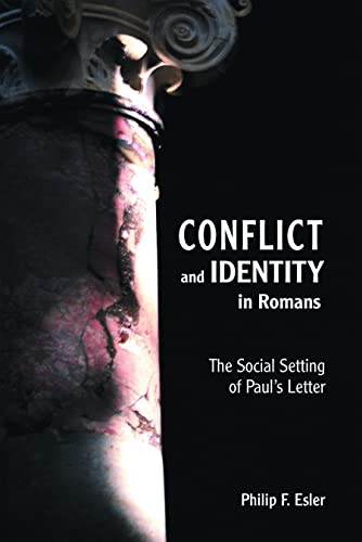 9780800634353: Conflict and Identity in Romans: The Social Setting of Paul's Letter