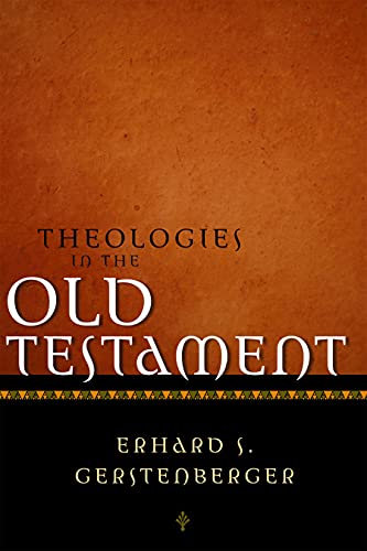 Beispielbild fr Theologies of the Old Testament zum Verkauf von Better World Books