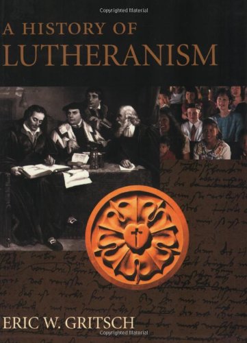 Beispielbild fr A History of Lutheranism zum Verkauf von Wonder Book