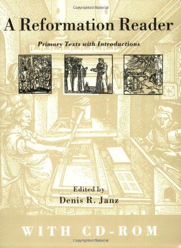 Beispielbild fr A Reformation Reader : Primary Text with Introductions zum Verkauf von Better World Books