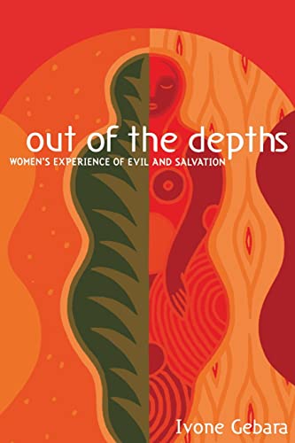 Imagen de archivo de Out of the Depths: Women's Experience of Evil and Salvation a la venta por Irish Booksellers