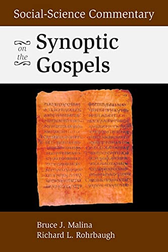 Social-Science Commentary on the Synoptic Gospels: Second Edition (9780800634919) by Malina, Bruce J.