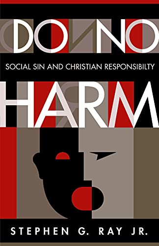 9780800634971: Do No Harm: Social Sin and Christian Responsibility