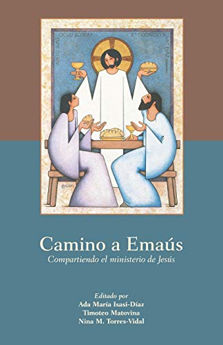 Imagen de archivo de Camino A. Emaus : Compartiendo el Ministerio de Jesus a la venta por Better World Books