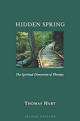 Beispielbild fr Hidden Spring : The Spiritual Dimension of Therapy zum Verkauf von Better World Books