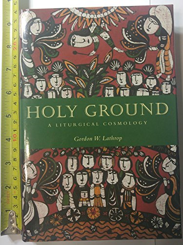 9780800635909: Holy Ground: A Liturgical Cosmology