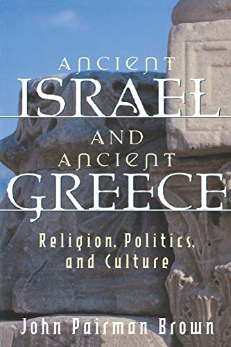 Imagen de archivo de Ancient Israel and Ancient Greece: Religion, Politics, and Culture a la venta por ThriftBooks-Atlanta