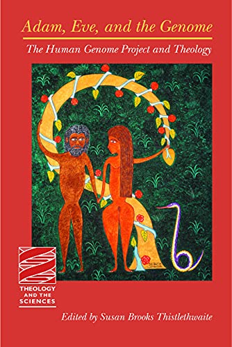 Stock image for Adam, Eve, and the Genome : The Human Genome Project and Theology for sale by Better World Books