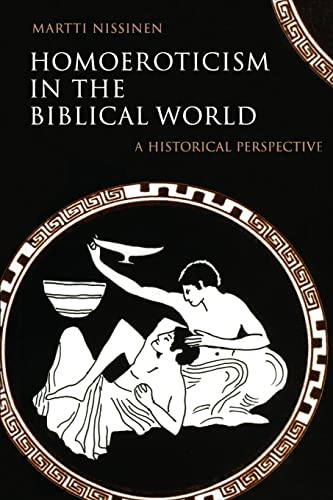 Imagen de archivo de Homoeroticism in the Biblical World : A Historical Perspective a la venta por Better World Books