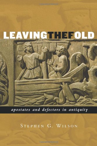 Beispielbild fr Leaving the Fold: Apostates and Defectors in Antiquity zum Verkauf von Books From California