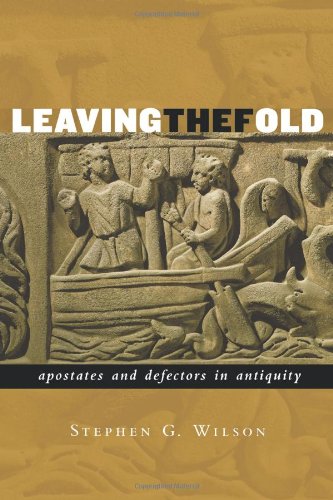 Stock image for Leaving the Fold : Apostates and Defectors in Antiquity for sale by Better World Books: West