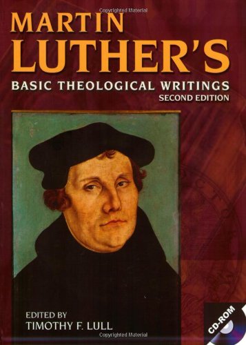 Imagen de archivo de Martin Luther's Basic Theological Writings (w/ CD-ROM) a la venta por Open Books