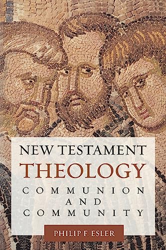 Stock image for New Testament Theology: Communion and Community for sale by WorldofBooks