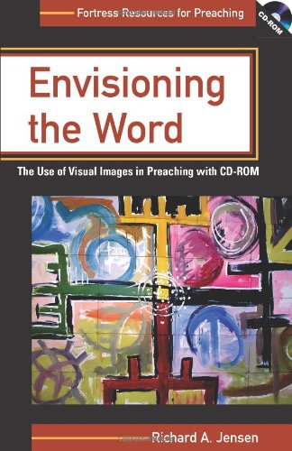 9780800637293: Envisioning the Word - the Use of Visual Images in Preaching (Fortress Resources for Preaching)