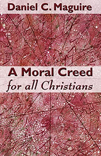Beispielbild fr A Moral Creed for All Christians zum Verkauf von Better World Books