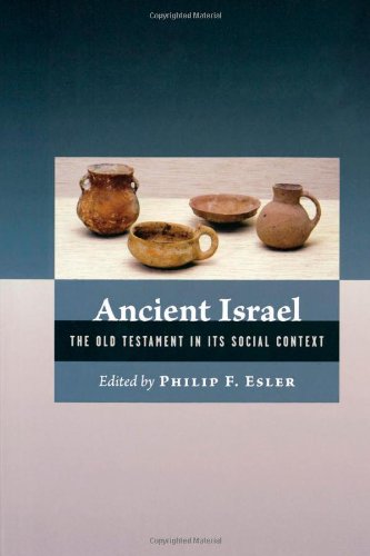 Stock image for Ancient Israel : The Old Testament in Its Social Context for sale by Better World Books