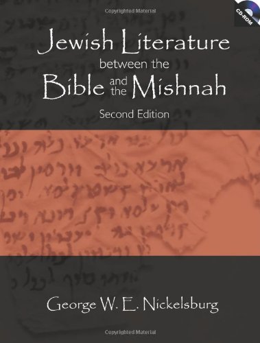 Jewish Literature Between The Bible And The Mishnah, with CD-ROM, Second Edition (9780800637798) by Nickelsburg, George W. E.