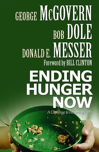 Beispielbild fr Ending Hunger Now zum Verkauf von Wonder Book