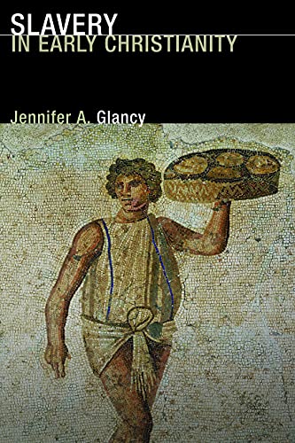 Beispielbild fr Slavery in Early Christianity zum Verkauf von WorldofBooks