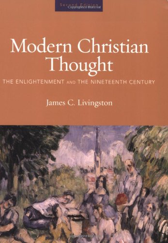 Modern Christian Thought, 2 vols. (9780800638054) by James C. Livingston; Francis Schussler Fiorenza; Sarah Coakley; James H.; Jr. Evans