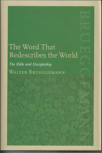 9780800638146: The Word That Redescribes the World: The Bible and Discipleship