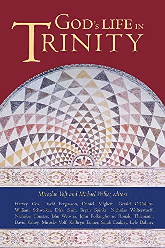God's Life in Trinity (9780800638238) by Volf, Miroslav; Welker, Michael