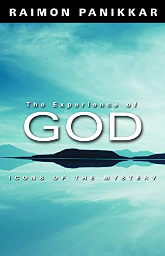 Beispielbild fr The Experience of God : Icons of the Mystery zum Verkauf von Better World Books