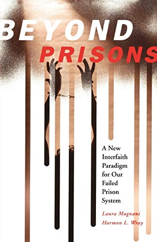 9780800638320: Beyond Prisons: A New Interfaith Paradigm for Our Failed Prison System