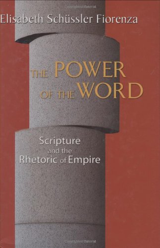 9780800638337: The Power of the Word: Scripture and the Rhetoric of Empire