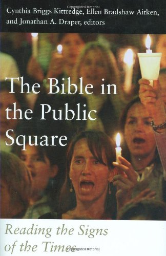 Stock image for The Bible in the Public Square: Reading the Signs of the Times for sale by HPB-Red