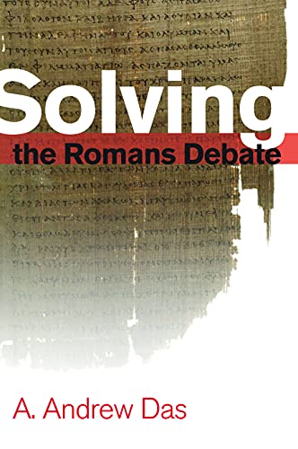 SOLVING THE ROMANS DEBATE