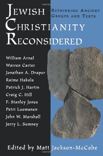 Stock image for Jewish Christianity Reconsidered : Rethinking Ancient Groups and Texts. Edited by Matt Jackson-McCabe. MINNEAPOLIS : 2007. HARDBACK in JACKET. for sale by Rosley Books est. 2000