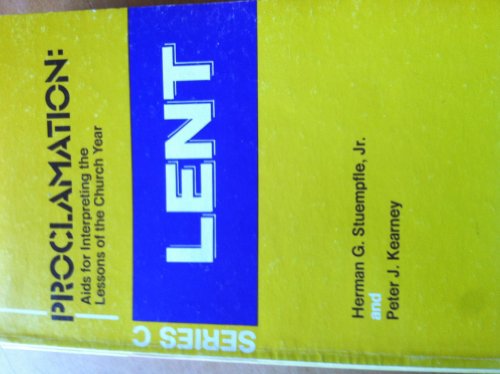 Imagen de archivo de Proclamation: Lent (Aids for Interpreting the Lessons of the Church Year) Series C a la venta por Faith In Print