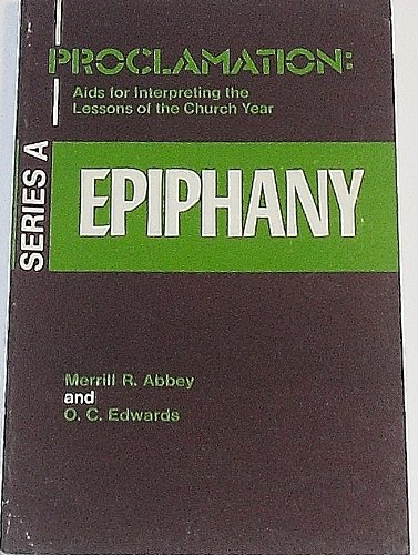 Imagen de archivo de Proclamation: Epiphany (Series A: Aids for Interpreting the Lessons of the Church Year) a la venta por Faith In Print