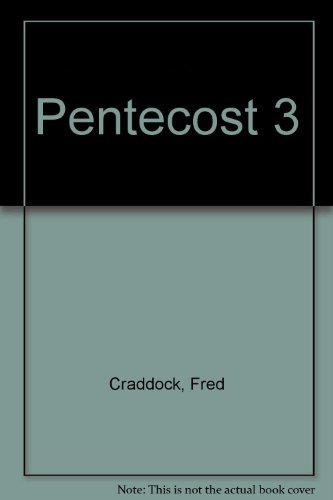 Beispielbild fr Pentecost 3 zum Verkauf von Better World Books