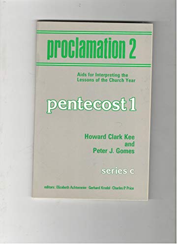 Stock image for Proclamation 2: Pentecost 3 (Aids for Interpreting the Lesson of the Church Year) Series A for sale by Faith In Print