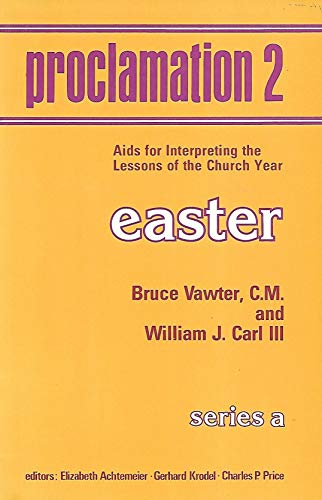 Stock image for Proclamation 2: Easter (Aids for Interpreting the Lesson of the Church Year) Series A for sale by Faith In Print