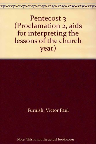 Beispielbild fr Pentecost 3 (Proclamation 2, aids for interpreting the lessons of the church year) zum Verkauf von HPB-Ruby