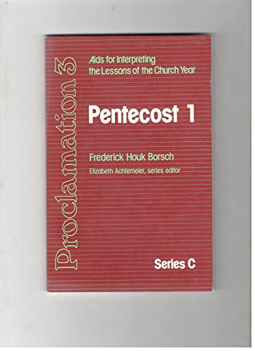 Beispielbild fr Proclamation 3: Aids for Interpreting the Lessons of the Church Year - Pentecost 1 (Series C) zum Verkauf von Faith In Print