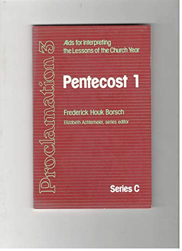 Imagen de archivo de Proclamation 3: Aids for Interpreting the Lessons of the Church Year - Pentecost 1 (Series C) a la venta por Faith In Print