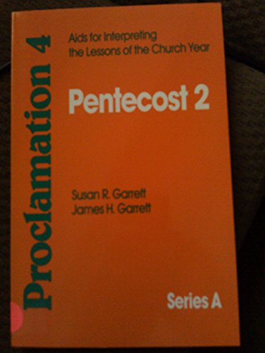 Imagen de archivo de Proclamation 4: Pentecost 2 (Aids for Interpreting the Lessons of the Church Year) Series A a la venta por Faith In Print