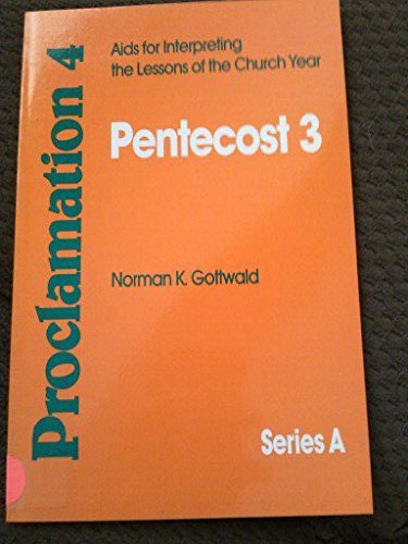 Imagen de archivo de Proclamation 4: Pentecost 3 (Aids for Interpreting the Lessons of the Church Year) Series A a la venta por Faith In Print