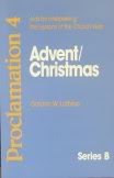 Beispielbild fr Advent/Christmas (Aids for Interpreting the Lessons of the Church Year: Proclamation 4, Series B) zum Verkauf von Modetz Errands-n-More, L.L.C.