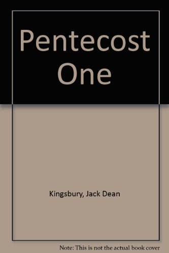 Pentecost 1 : Proclamation 5A - Jack D. Kingsbury