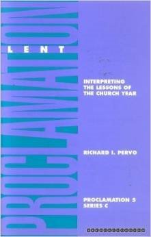 Beispielbild fr Lent: Interpreting the Lessons of the Church Year (Proclamation 5 Series C) zum Verkauf von Ergodebooks