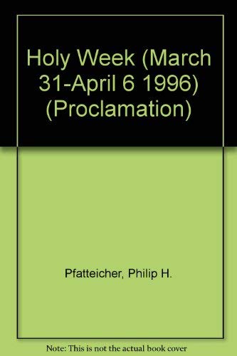 9780800642181: Proclamation Six: Series B : Holy Week : Interpreting the Lessons of the Church Year