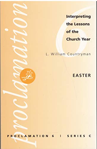 9780800642358: Easter: Interpreting the Lessons of the Church Year (Proclamation 6, Series C)
