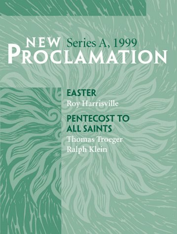 Stock image for New Proclamation : Easter to All Saints for sale by Better World Books