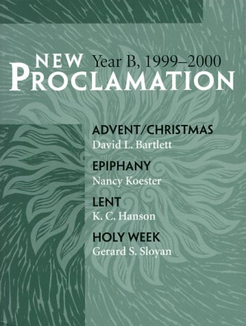 Imagen de archivo de New Proclamation: Year B, 1999-2000 a la venta por BooksRun