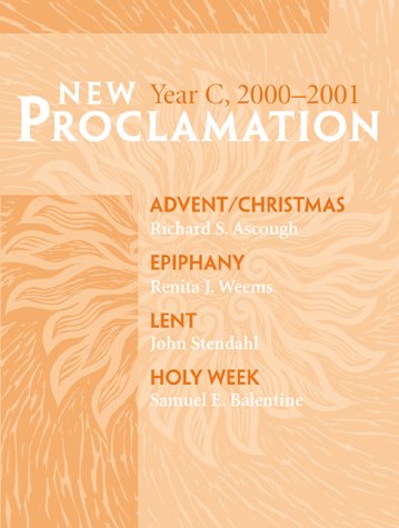 Beispielbild fr New Proclamation Year C, 2000-2001: Advent Through Holy Week zum Verkauf von SecondSale